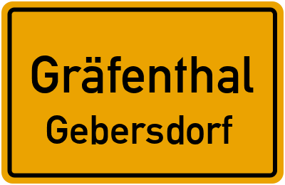 Ortsschild Gräfenthal Gebersdorf