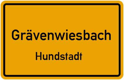 Ortsschild Grävenwiesbach Hundstadt