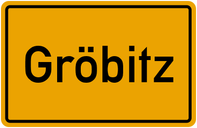 Ortsschild von Gröbitz in Brandenburg