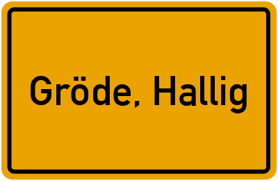 Ortsschild von Gemeinde Gröde, Hallig in Schleswig-Holstein