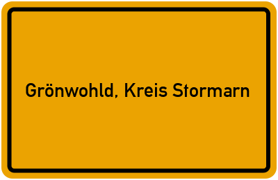 Ortsschild von Gemeinde Grönwohld, Kreis Stormarn in Schleswig-Holstein