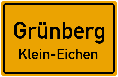 Ortsschild Grünberg Klein-Eichen