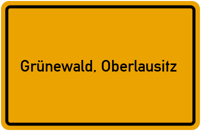 Ortsschild von Gemeinde Grünewald, Oberlausitz in Brandenburg