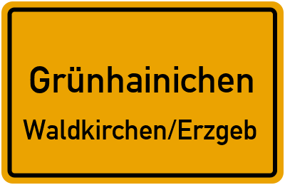 Straßenverzeichnis Grünhainichen Waldkirchen/Erzgeb.