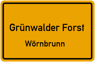 Straßenverzeichnis Grünwalder Forst Wörnbrunn