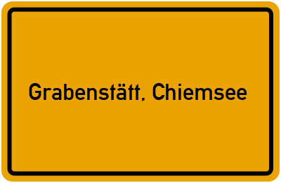 Ortsschild von Gemeinde Grabenstätt, Chiemsee in Bayern