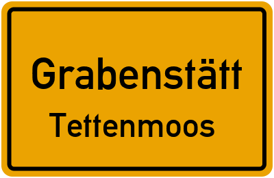 Straßenverzeichnis Grabenstätt Tettenmoos
