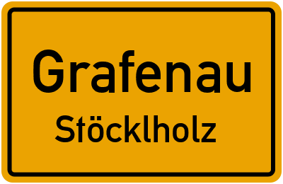 Ortsschild Grafenau Stöcklholz