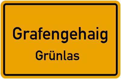 Ortsschild Grafengehaig Grünlas