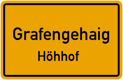 Ortsschild Grafengehaig Höhhof