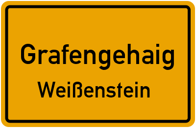 Ortsschild Grafengehaig Weißenstein