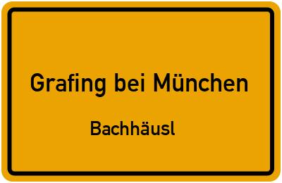 Straßenverzeichnis Grafing bei München Bachhäusl