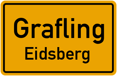 Ortsschild Grafling Eidsberg
