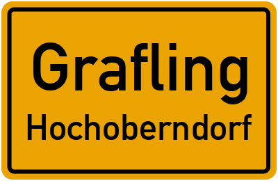 Ortsschild Grafling Hochoberndorf