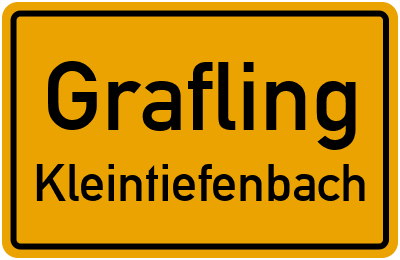 Ortsschild Grafling Kleintiefenbach