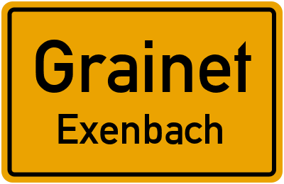 Ortsschild Grainet Exenbach