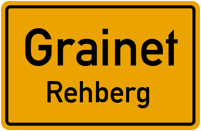 Ortsschild Grainet Rehberg