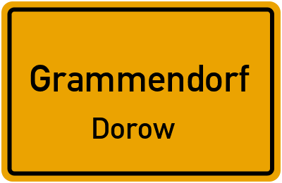 Straßenverzeichnis Grammendorf Dorow