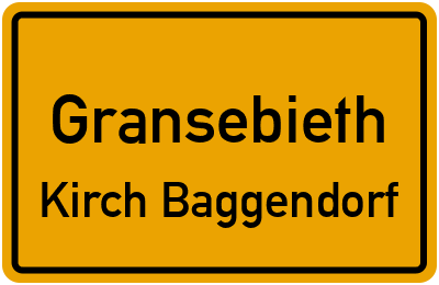 Ortsschild Gransebieth Kirch Baggendorf