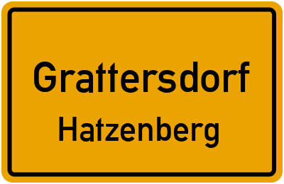 Ortsschild Grattersdorf Hatzenberg