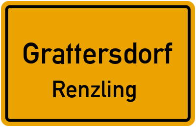 Ortsschild Grattersdorf Renzling
