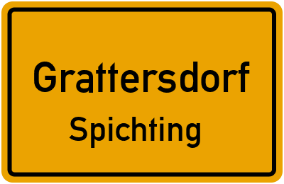 Ortsschild Grattersdorf Spichting