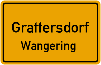Ortsschild Grattersdorf Wangering