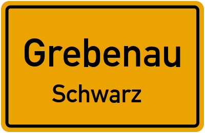 Ortsschild Grebenau Schwarz
