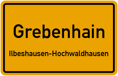 Ortsschild Grebenhain Ilbeshausen-Hochwaldhausen
