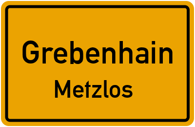 Ortsschild Grebenhain Metzlos