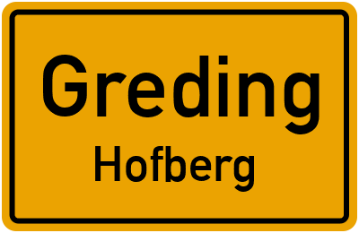 Ortsschild Greding Hofberg