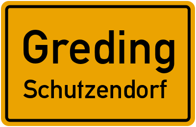 Ortsschild Greding Schutzendorf