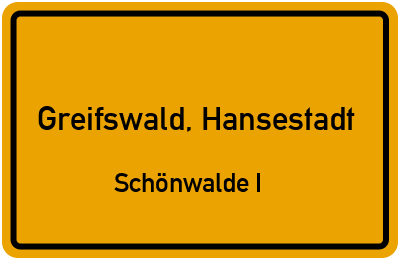 Ortsschild Greifswald, Hansestadt Schönwalde I
