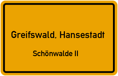 Ortsschild Greifswald, Hansestadt Schönwalde II