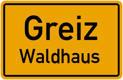 Straßenverzeichnis Greiz Waldhaus