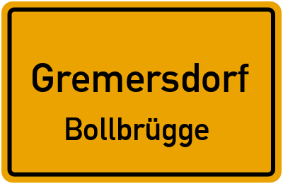 Straßenverzeichnis Gremersdorf Bollbrügge