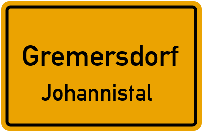 Straßenverzeichnis Gremersdorf Johannistal