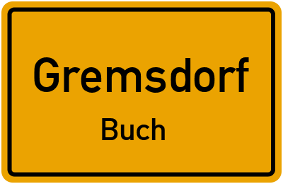 Ortsschild Gremsdorf Buch