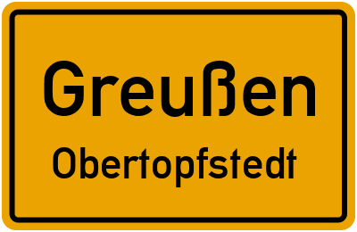 Straßenverzeichnis Greußen Obertopfstedt