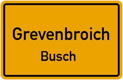 Ortsschild Grevenbroich Busch
