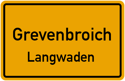 Ortsschild Grevenbroich Langwaden