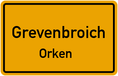 Ortsschild Grevenbroich Orken
