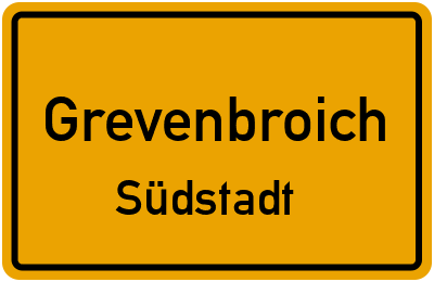 Ortsschild Grevenbroich Südstadt