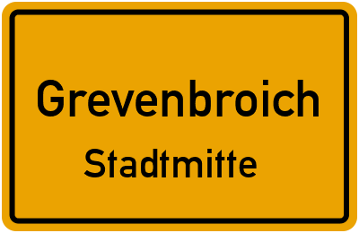 Ortsschild Grevenbroich Stadtmitte