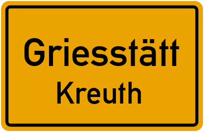Ortsschild Griesstätt Kreuth