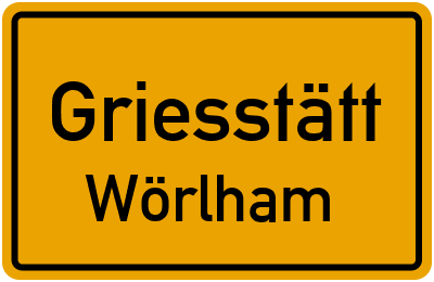 Straßenverzeichnis Griesstätt Wörlham