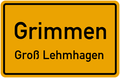 Ortsschild Grimmen Groß Lehmhagen