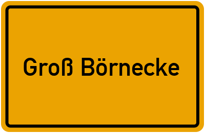 Groß Börnecke in Sachsen-Anhalt
