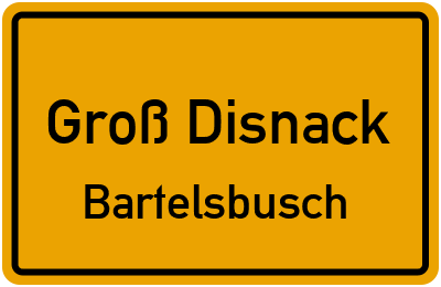 Straßenverzeichnis Groß Disnack Bartelsbusch