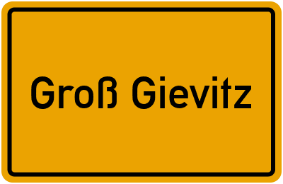 Ortsschild von Groß Gievitz in Mecklenburg-Vorpommern
